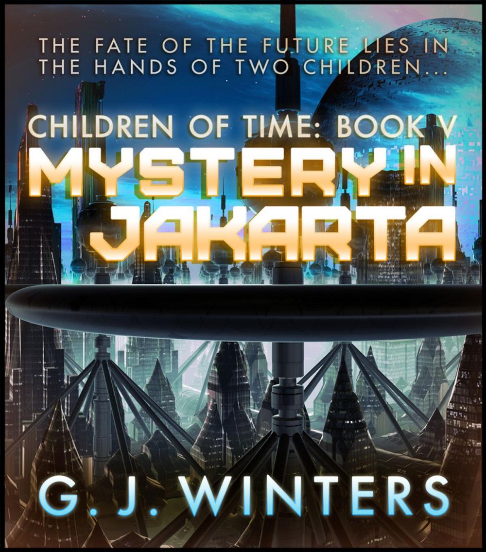 Big bigCover of Mystery in Jakarta: Children of Time 5