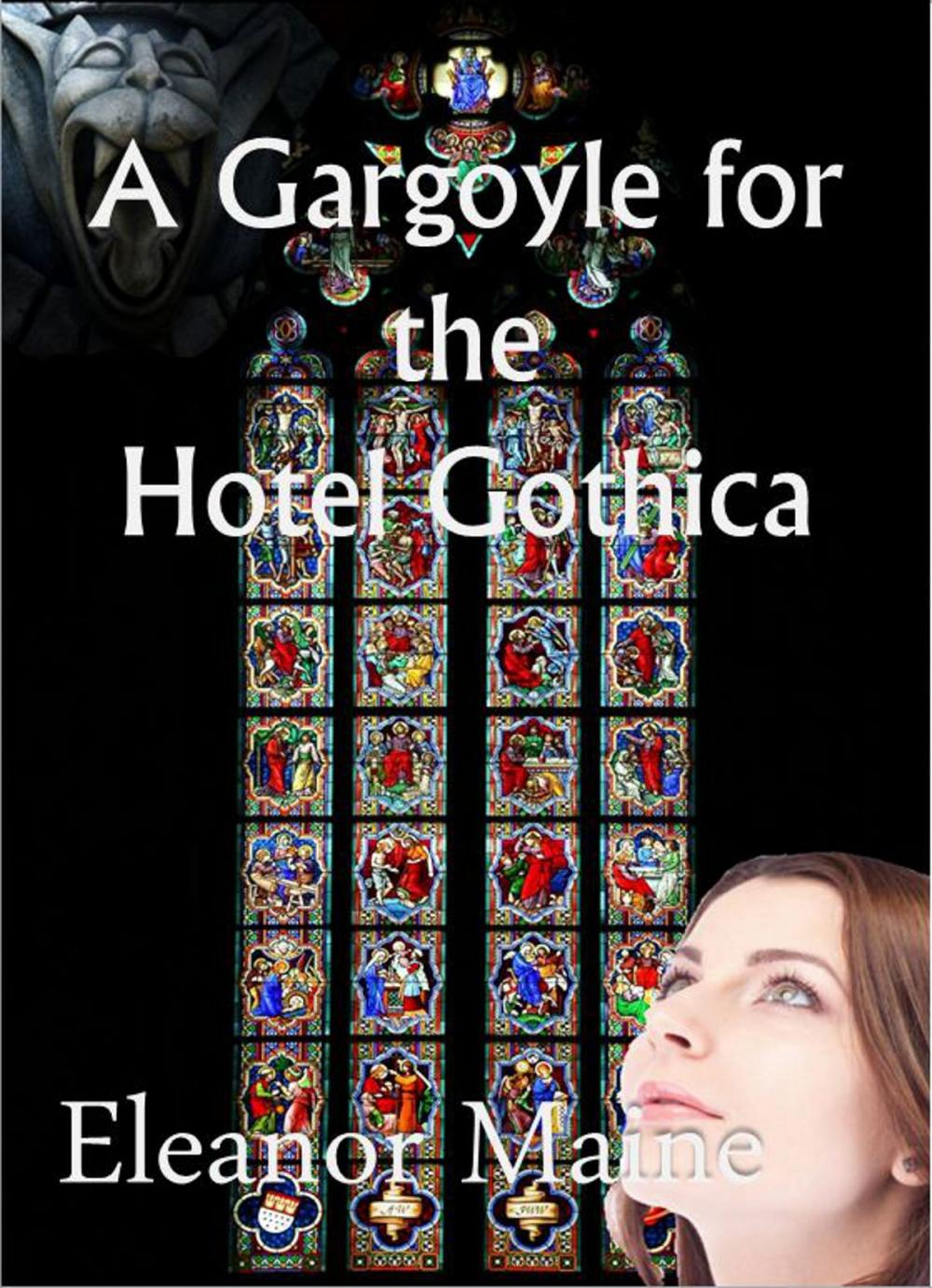 Big bigCover of A Gargoyle for the Hotel Gothica