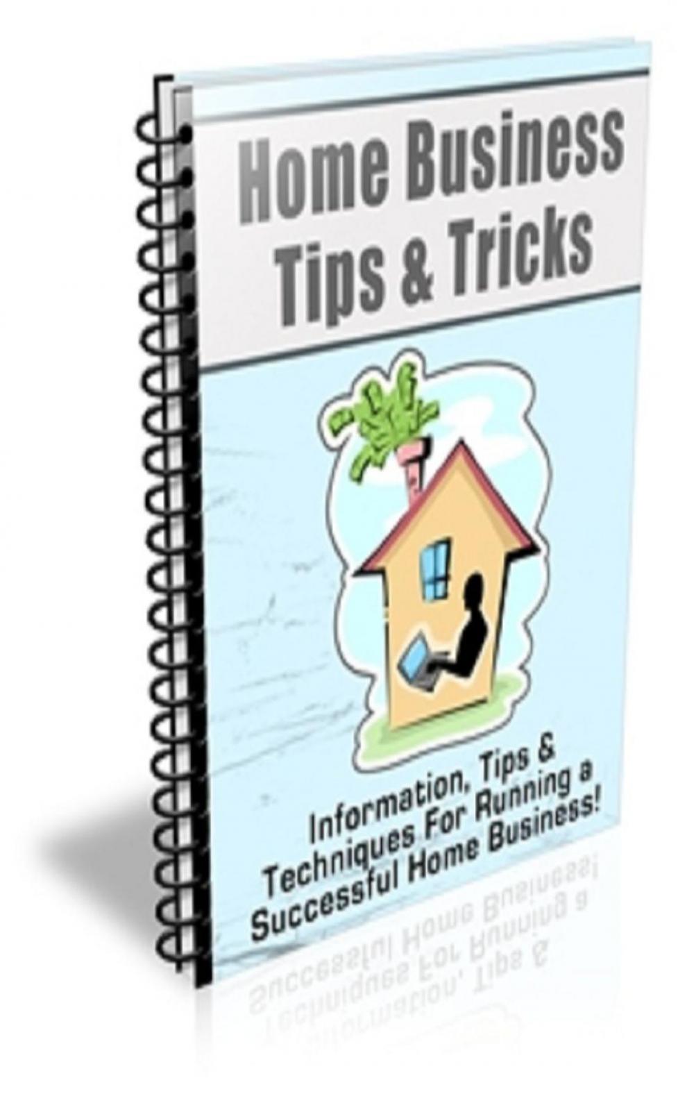 Big bigCover of Home Business Tips & Tricks