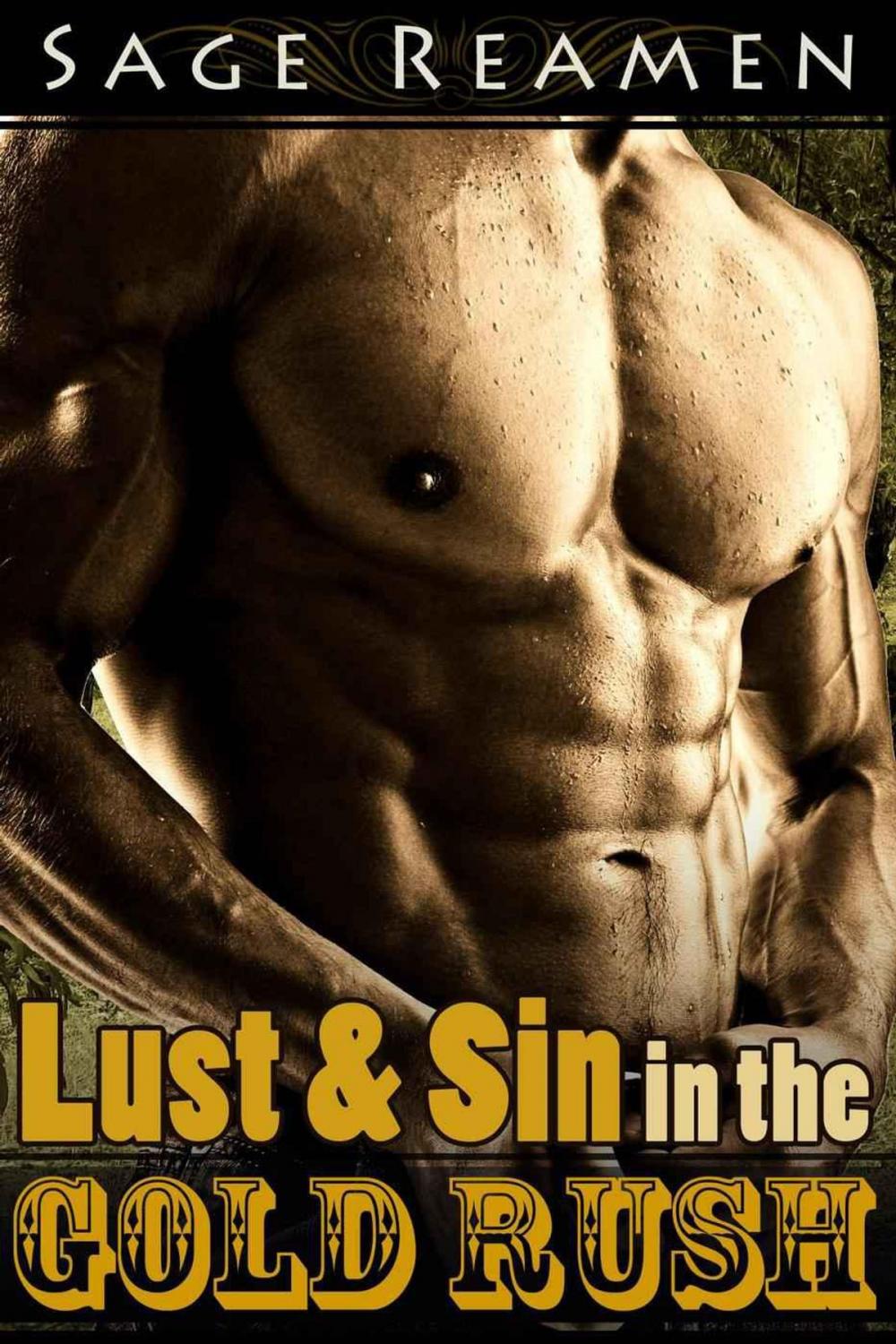 Big bigCover of Lust and Sin in the Gold Rush