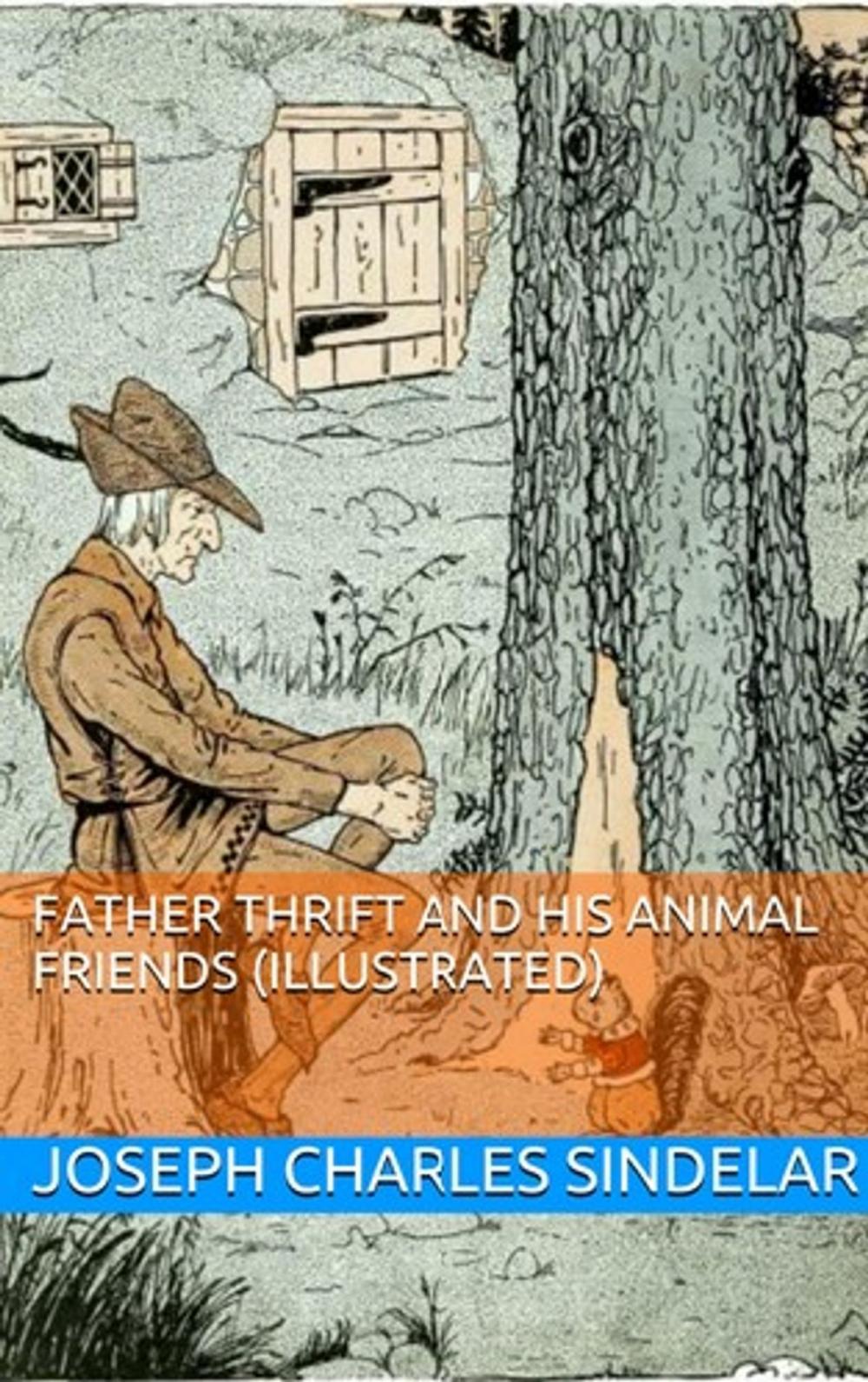 Big bigCover of Father Thrift and His Animal Friends (Illustrated)