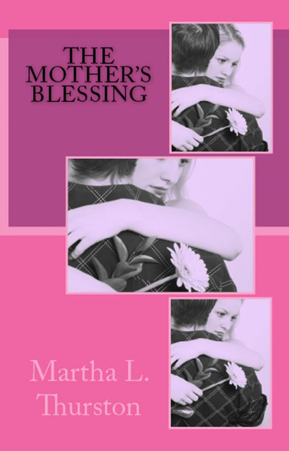 Big bigCover of The Mother's Blessing