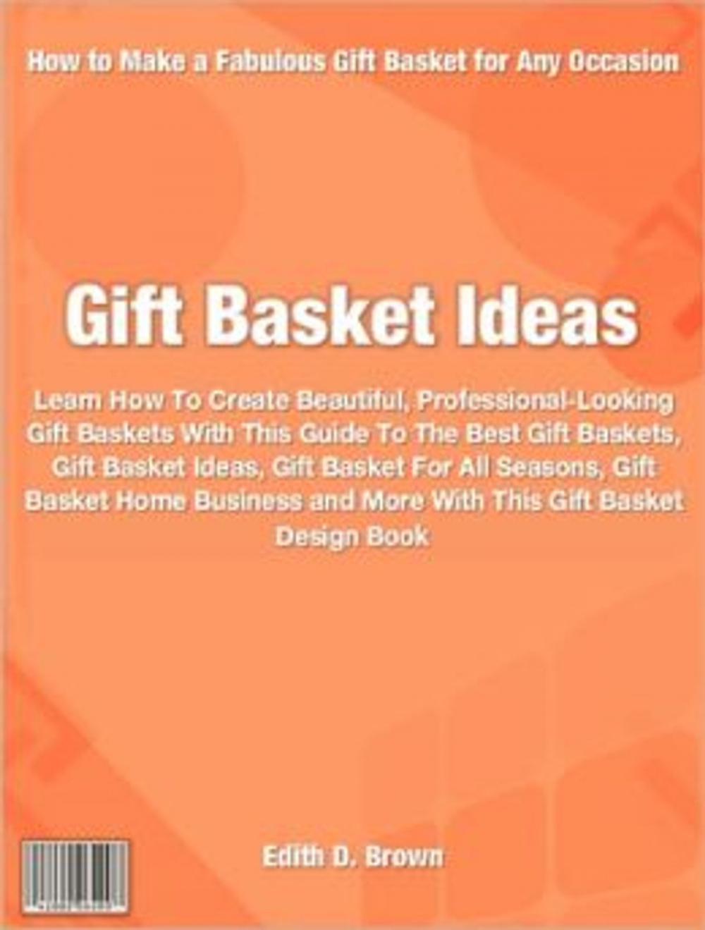 Big bigCover of Gift Basket Ideas