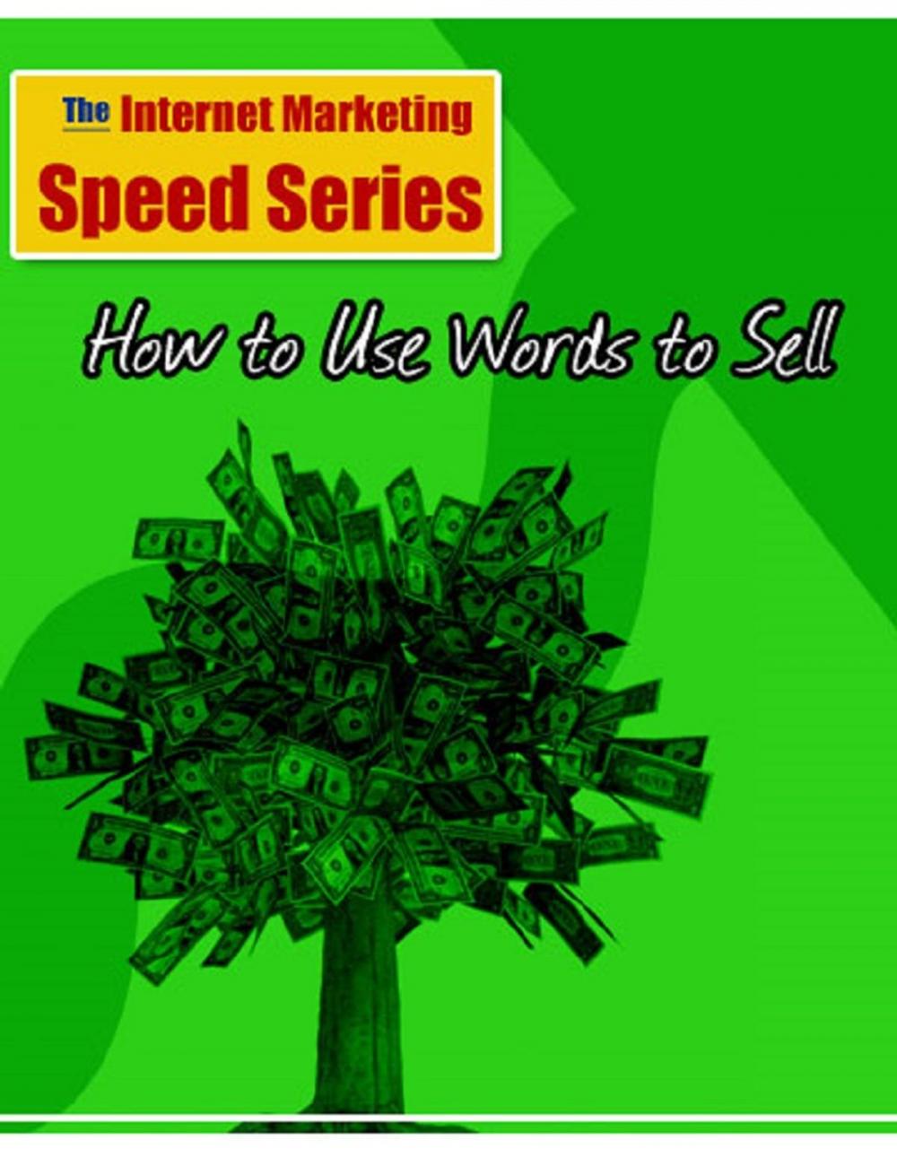 Big bigCover of How to use words to sell your books and products