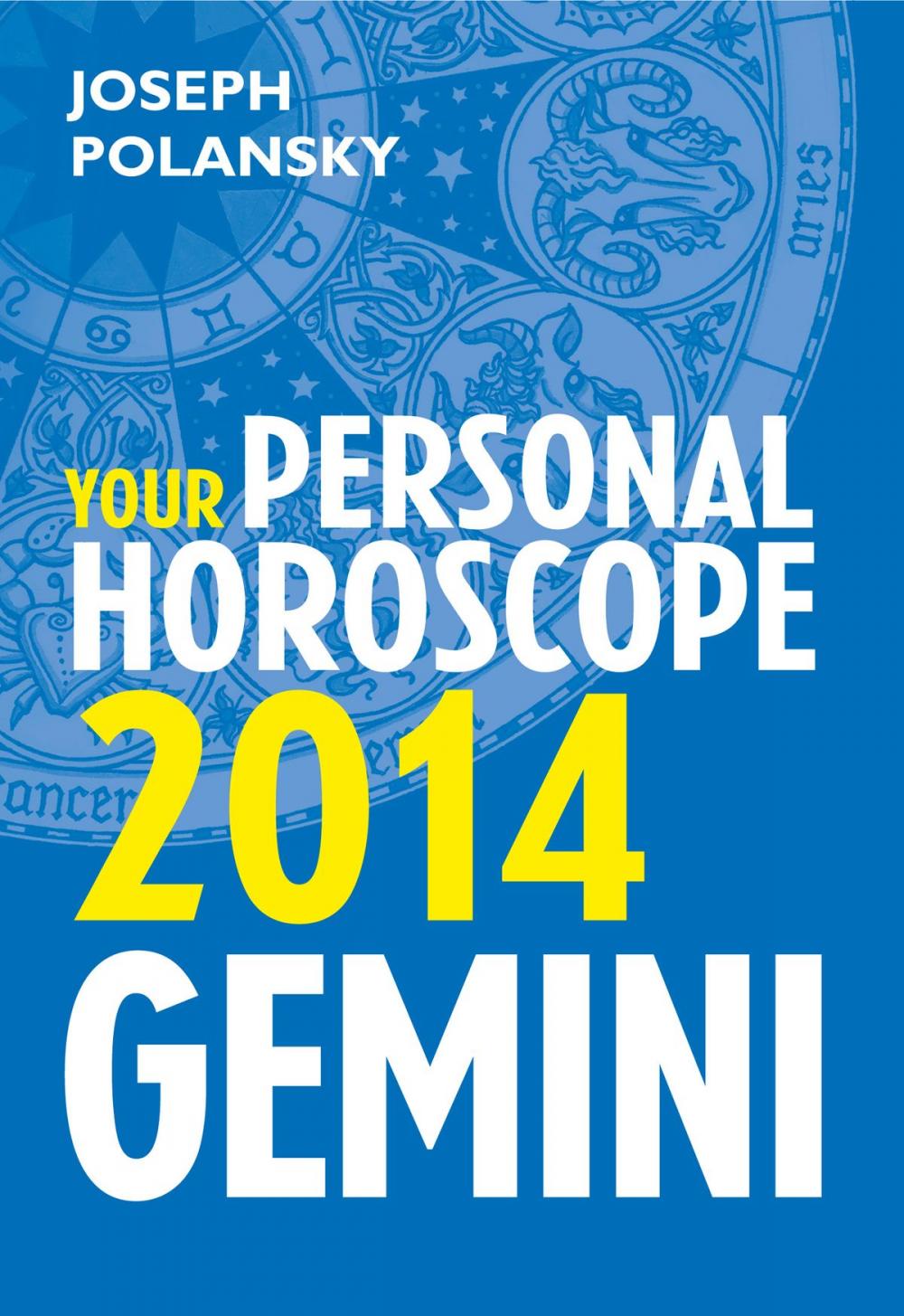 Big bigCover of Gemini 2014: Your Personal Horoscope