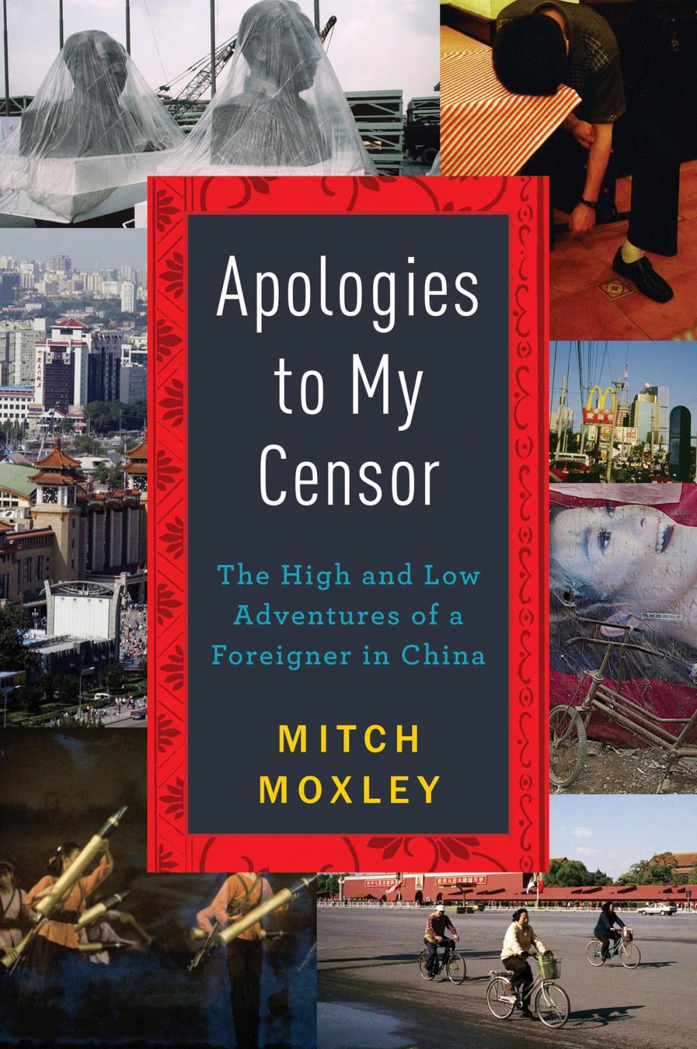 Big bigCover of Apologies to My Censor