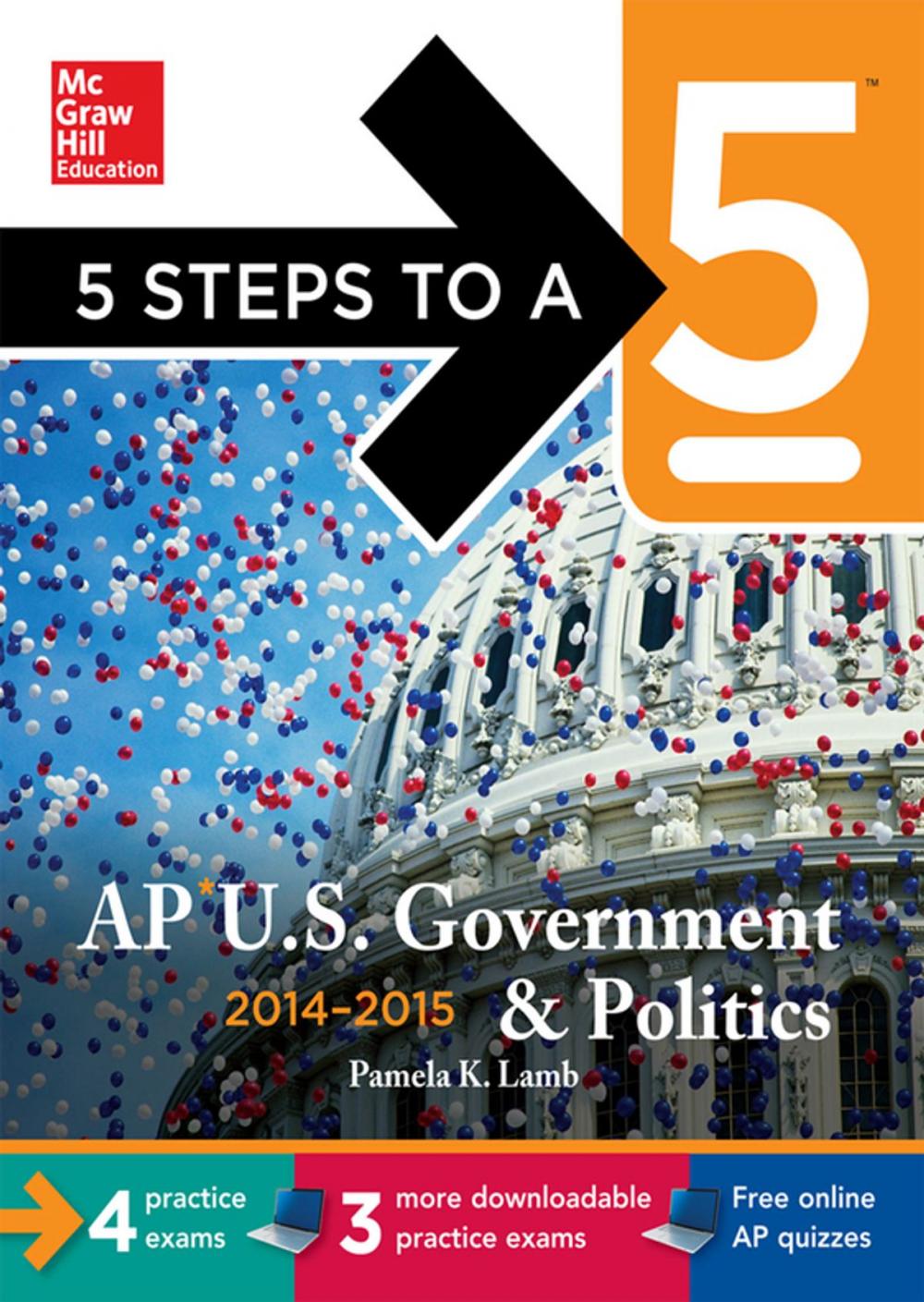 Big bigCover of 5 Steps to a 5 AP US Government and Politics, 2014-2015 Edition