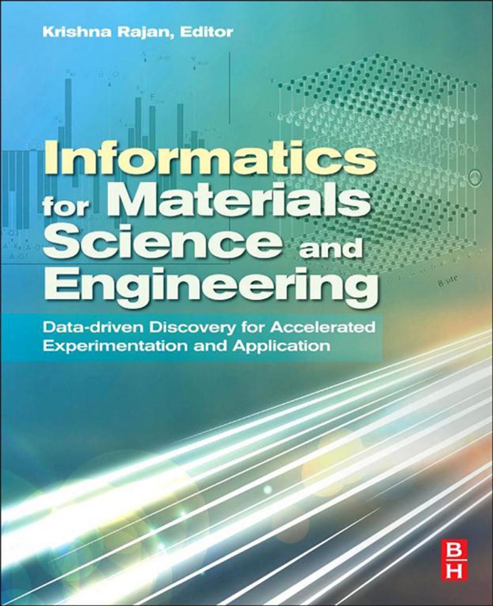 Big bigCover of Informatics for Materials Science and Engineering