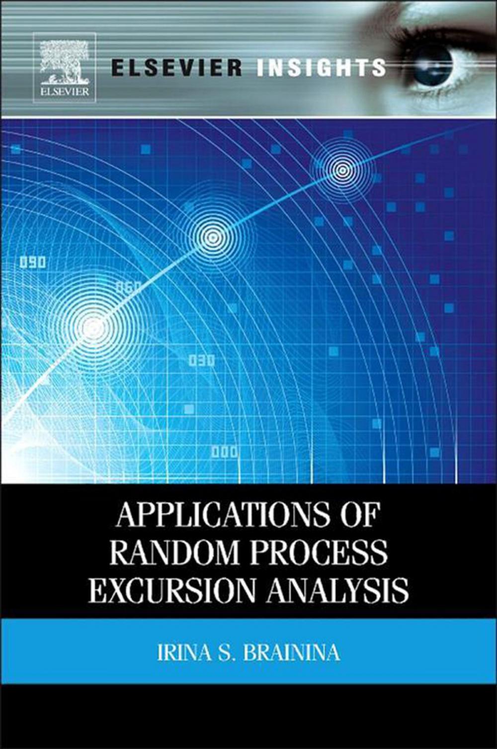 Big bigCover of Applications of Random Process Excursion Analysis