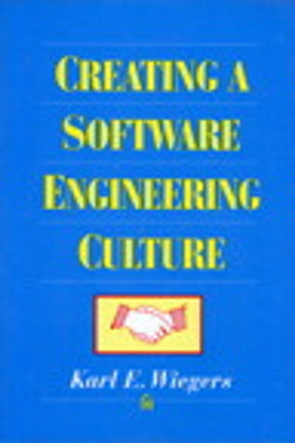 Big bigCover of Creating a Software Engineering Culture