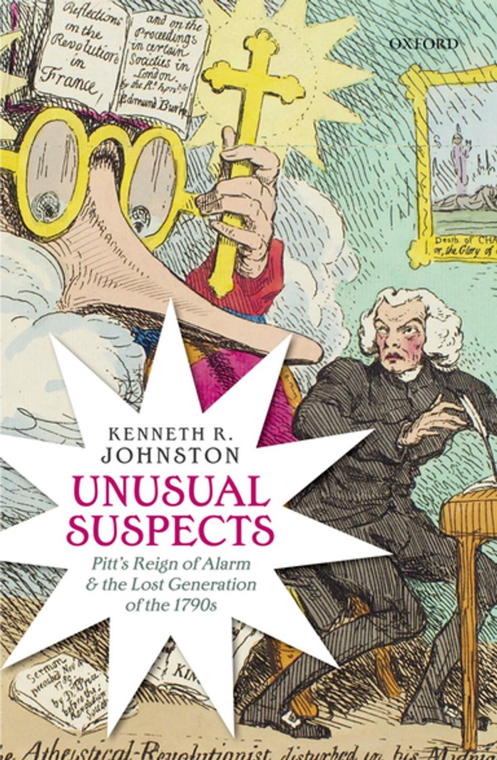 Big bigCover of Unusual Suspects: Pitt's Reign of Alarm and the Lost Generation of the 1790s