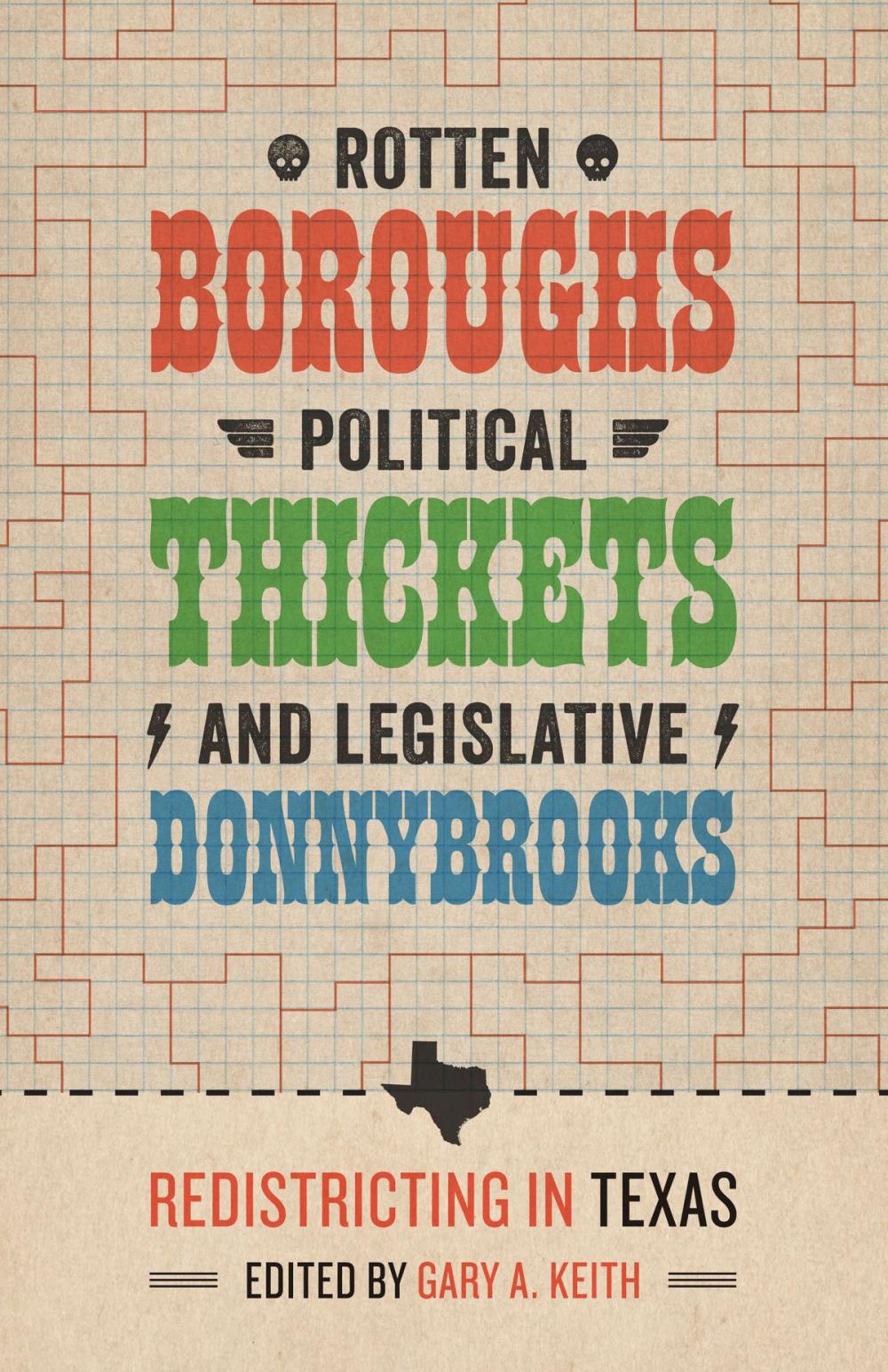 Big bigCover of Rotten Boroughs, Political Thickets, and Legislative Donnybrooks