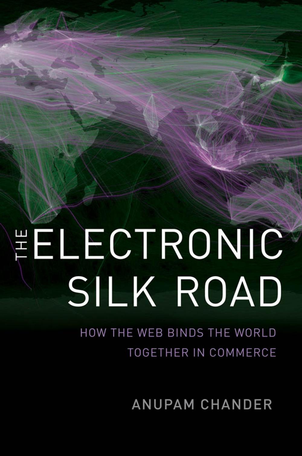 Big bigCover of The Electronic Silk Road