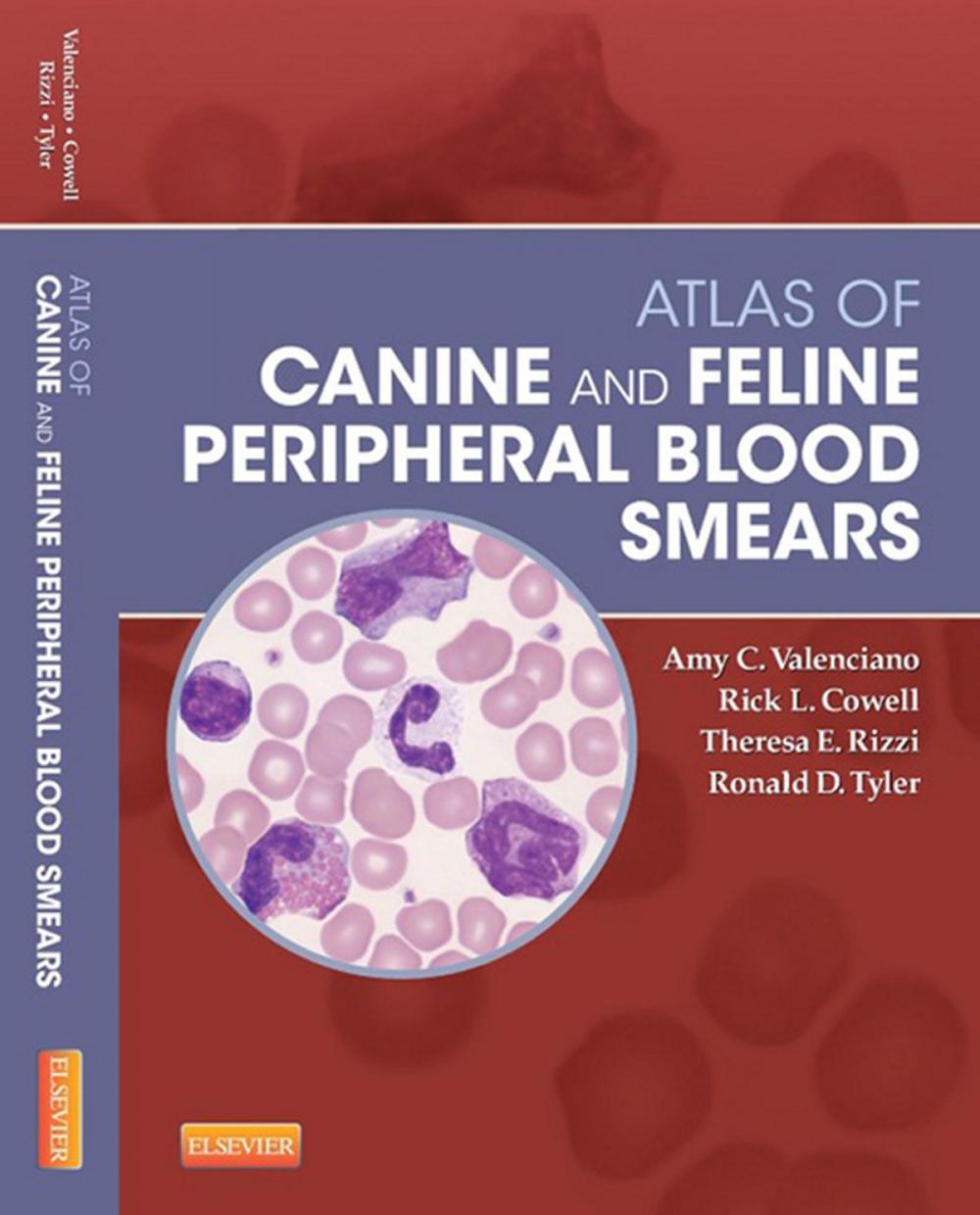 Big bigCover of Atlas of Canine and Feline Peripheral Blood Smears - E-Book