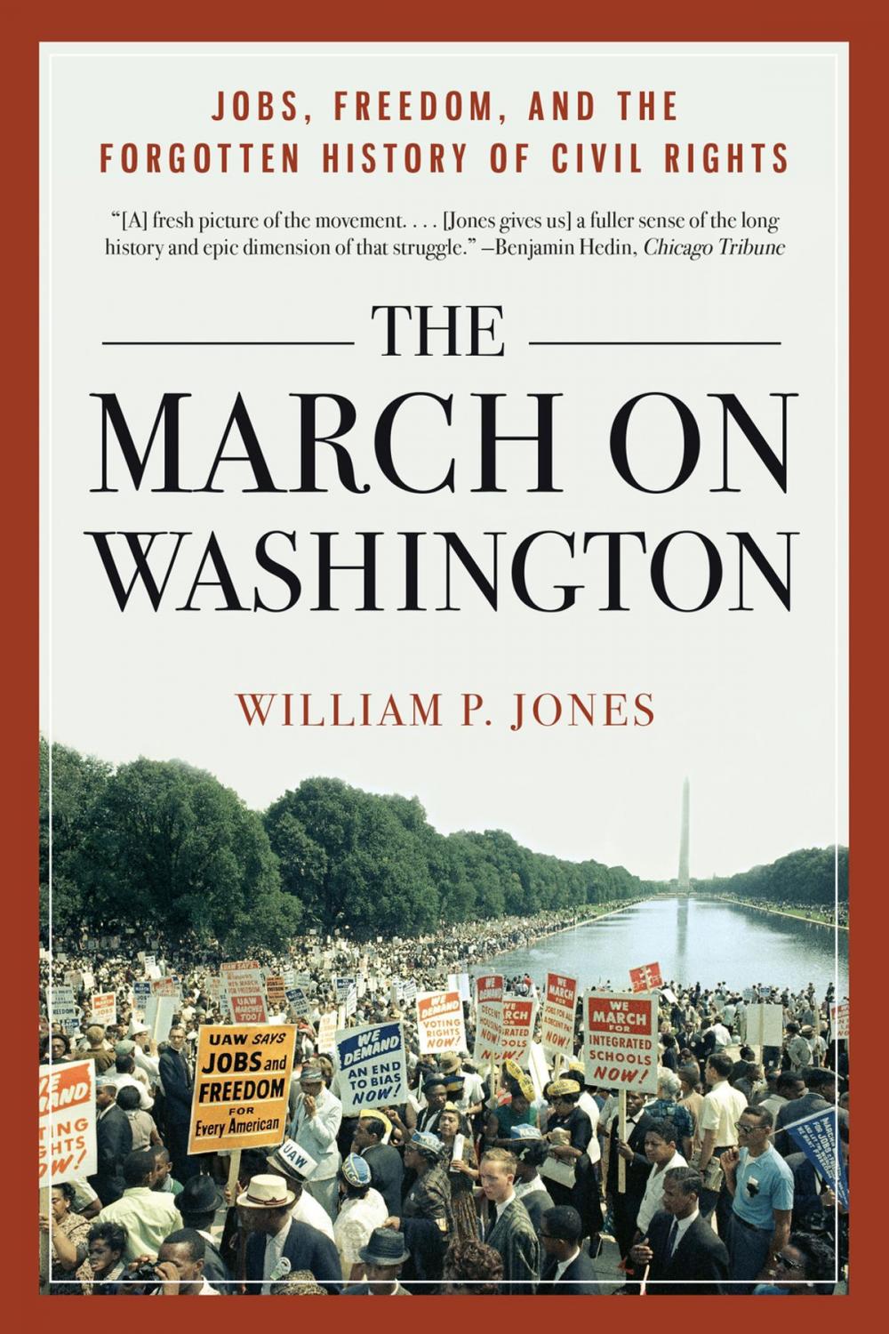 Big bigCover of The March on Washington: Jobs, Freedom, and the Forgotten History of Civil Rights