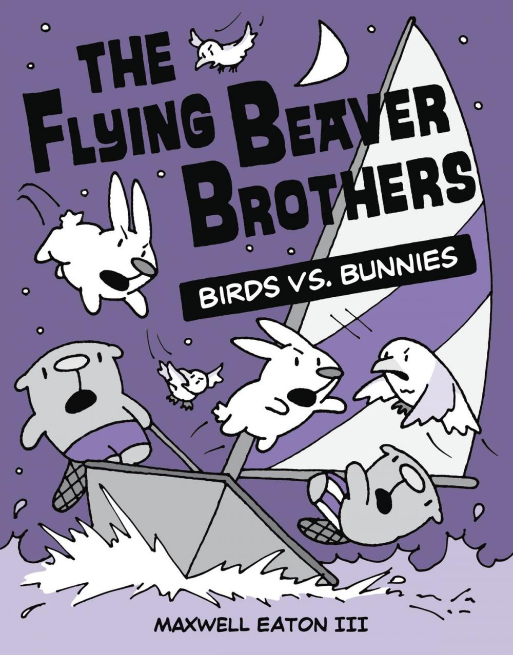 Big bigCover of The Flying Beaver Brothers: Birds vs. Bunnies