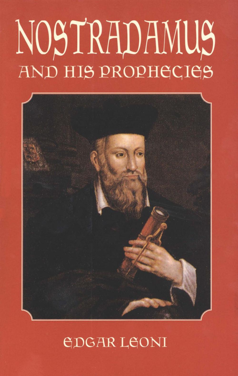 Big bigCover of Nostradamus and His Prophecies