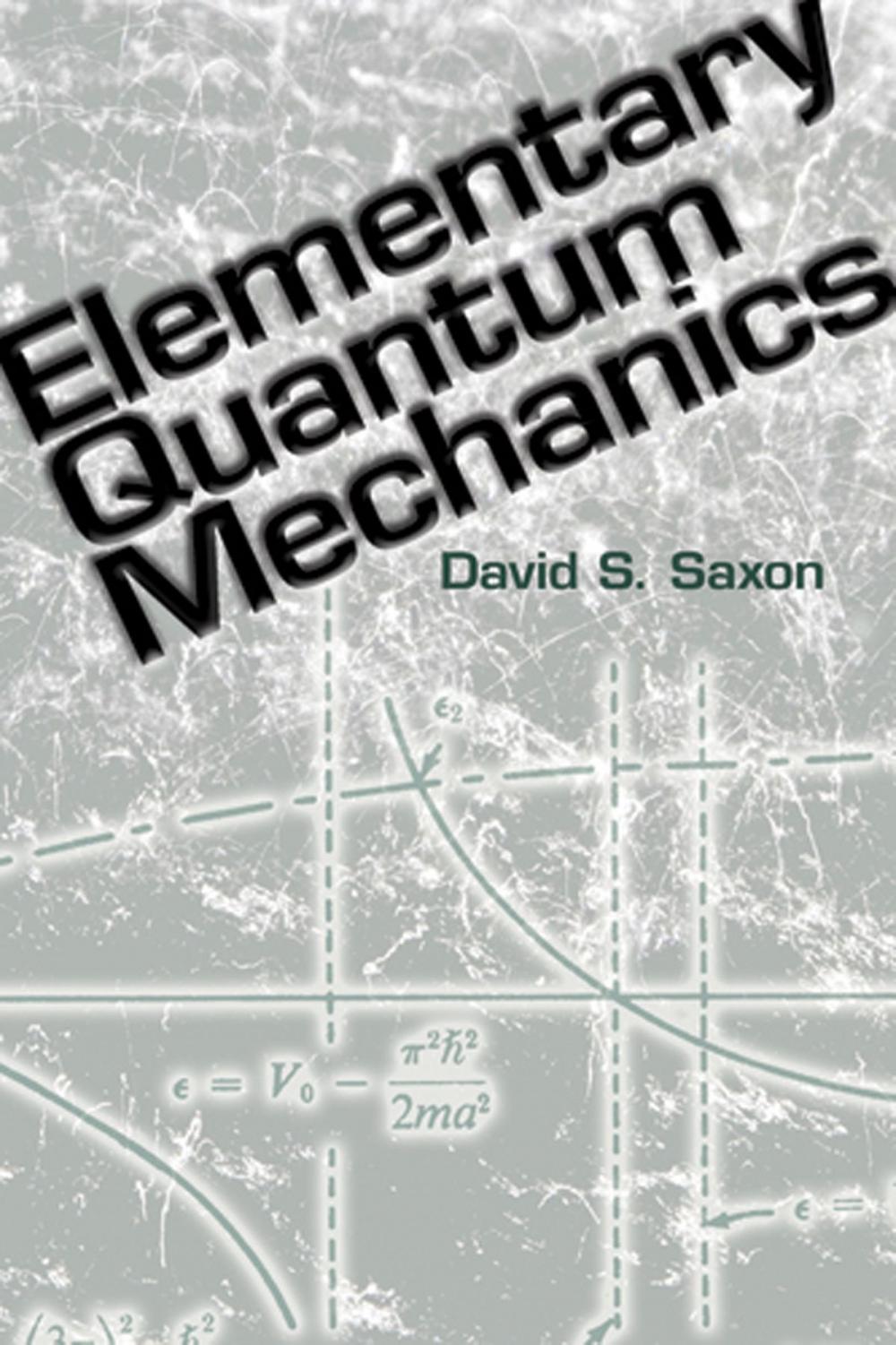 Big bigCover of Elementary Quantum Mechanics