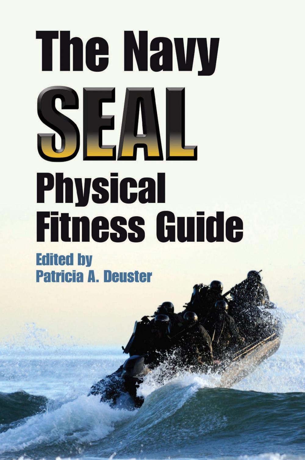 Big bigCover of The Navy SEAL Physical Fitness Guide