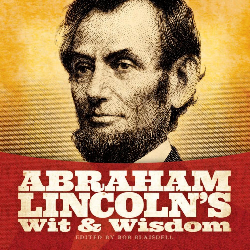 Big bigCover of Abraham Lincoln's Wit and Wisdom