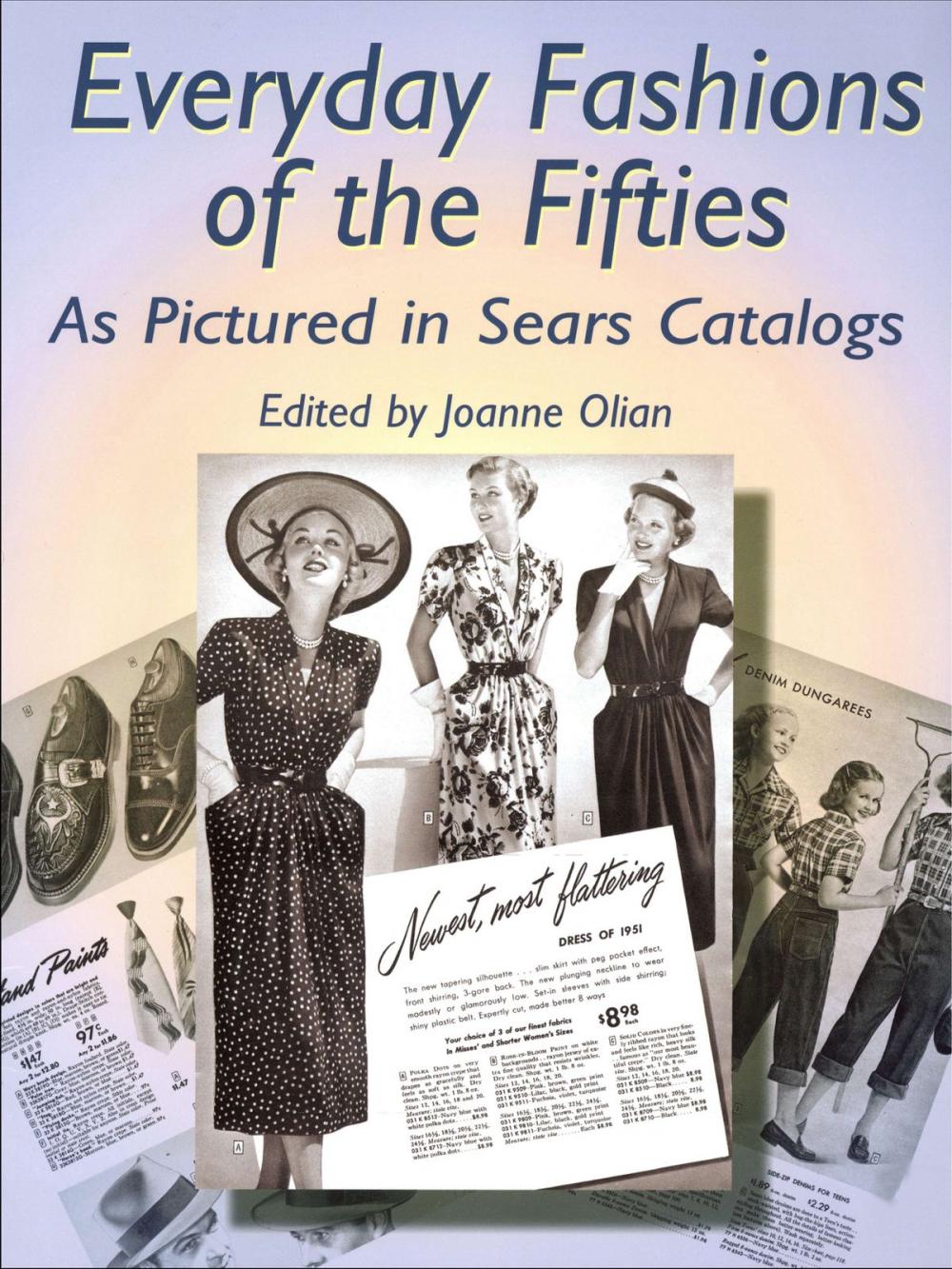 Big bigCover of Everyday Fashions of the Fifties As Pictured in Sears Catalogs