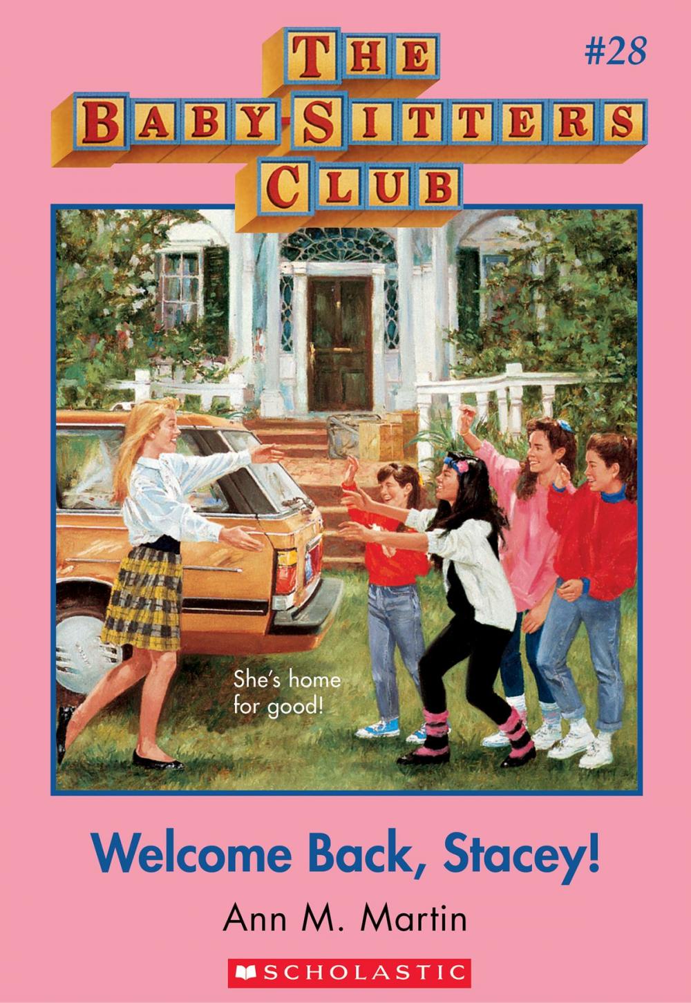 Big bigCover of The Baby-Sitters Club #28: Welcome Back, Stacey!