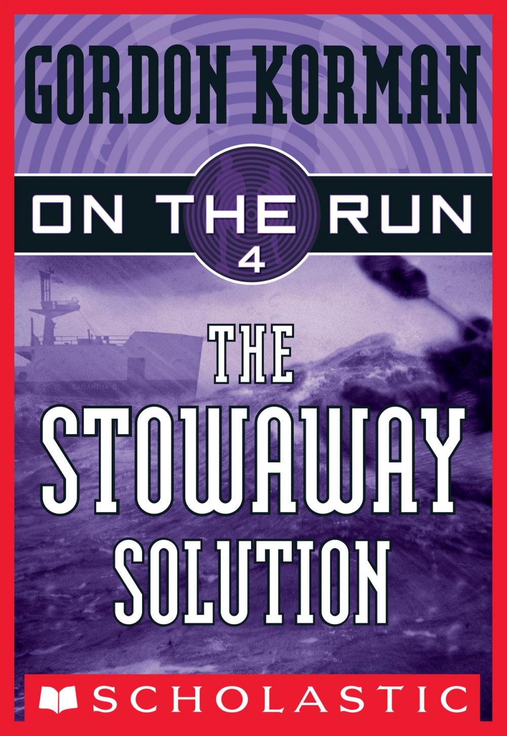 Big bigCover of On the Run #4: The Stowaway Solution