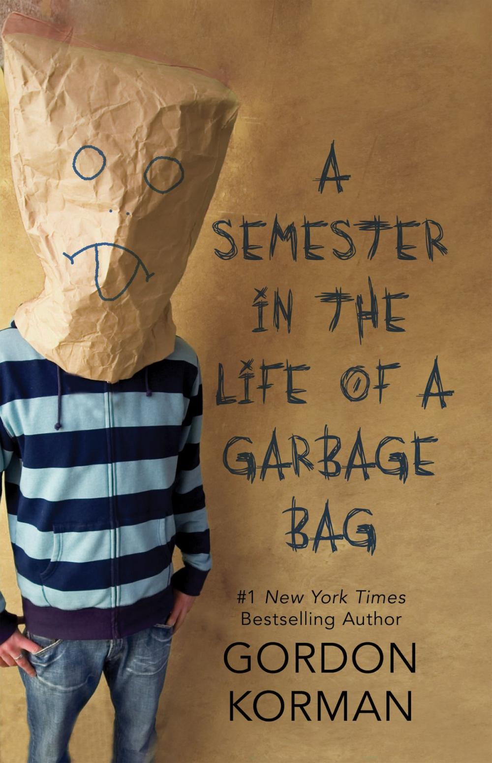 Big bigCover of A Semester in the Life of a Garbage Bag