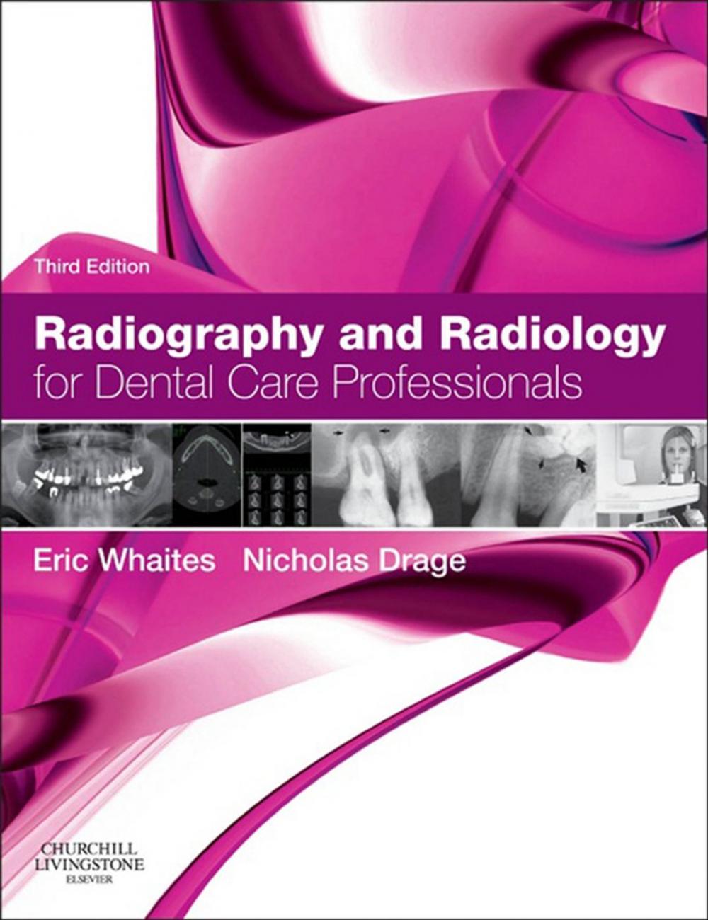 Big bigCover of Radiography and Radiology for Dental Care Professionals - E-Book