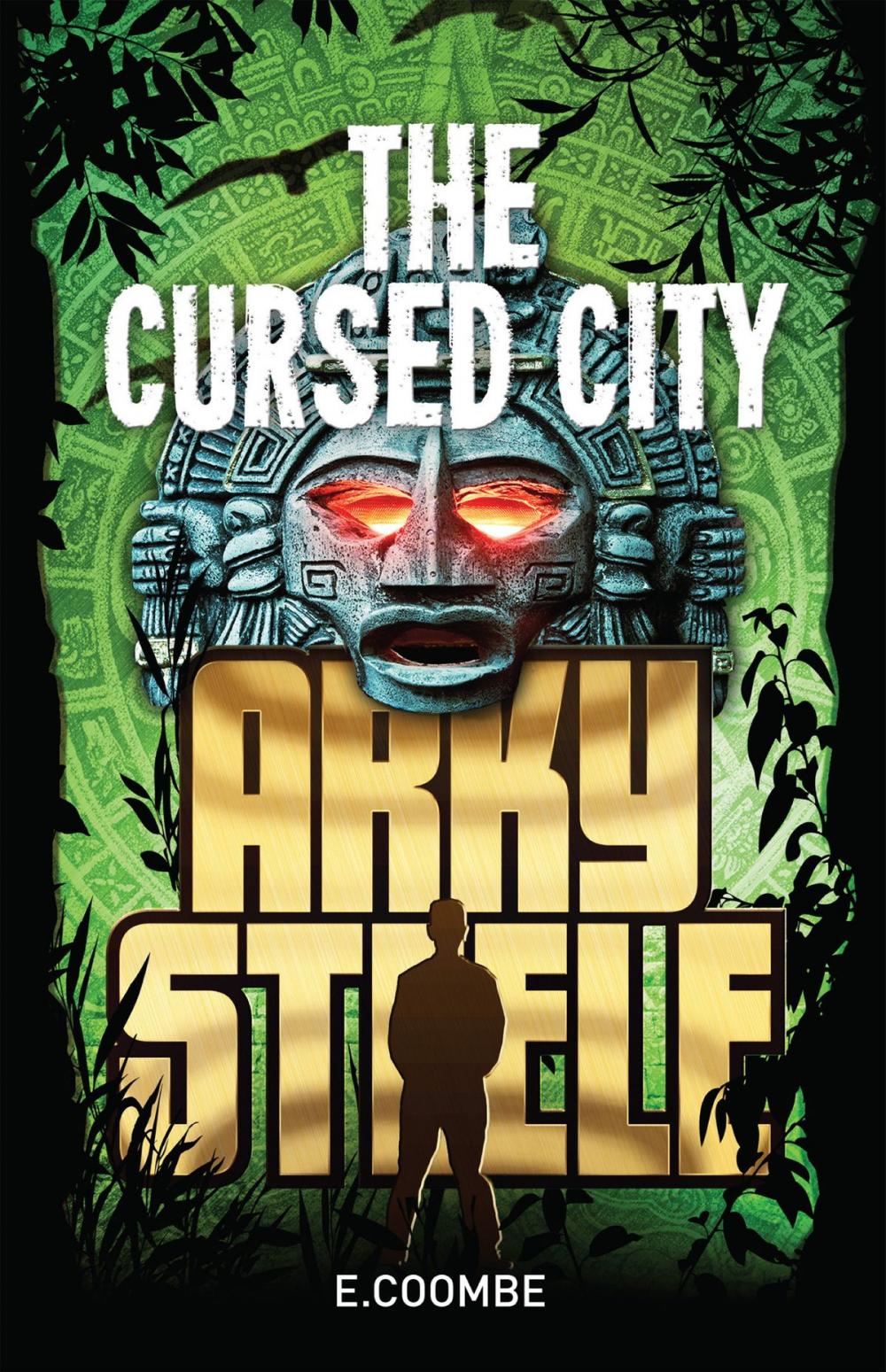 Big bigCover of Arky Steele: The Cursed City