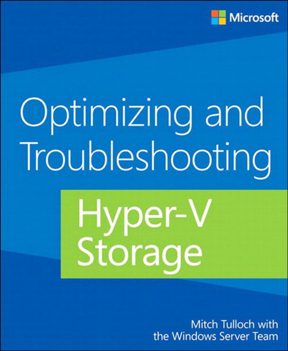 Big bigCover of Optimizing and Troubleshooting Hyper-V Storage