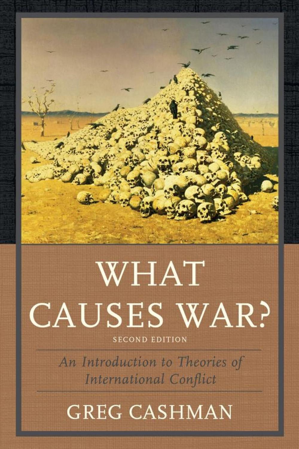 Big bigCover of What Causes War?