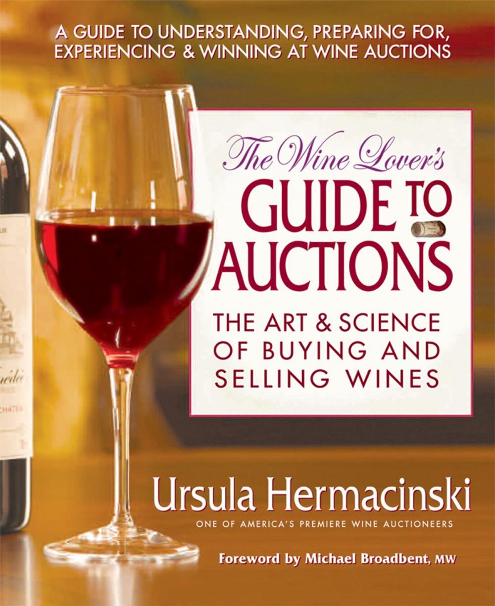 Big bigCover of The Wine Lover's Guide to Auctions