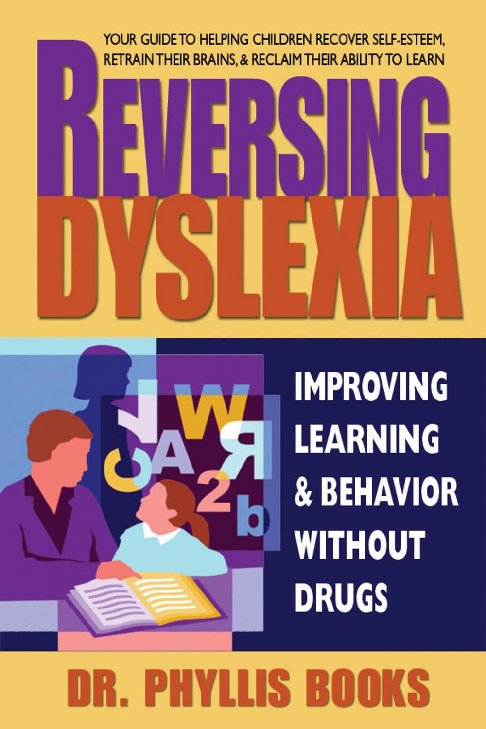 Big bigCover of Reversing Dyslexia