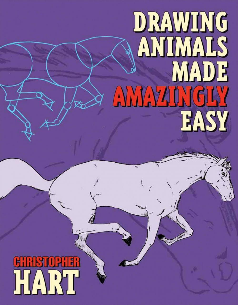 Big bigCover of Drawing Animals Made Amazingly Easy