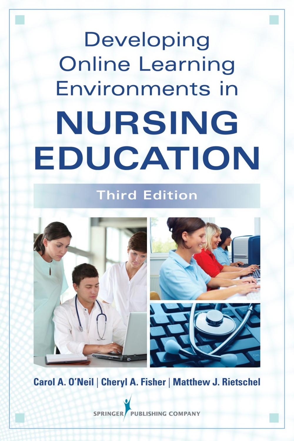 Big bigCover of Developing Online Learning Environments in Nursing Education, Third Edition