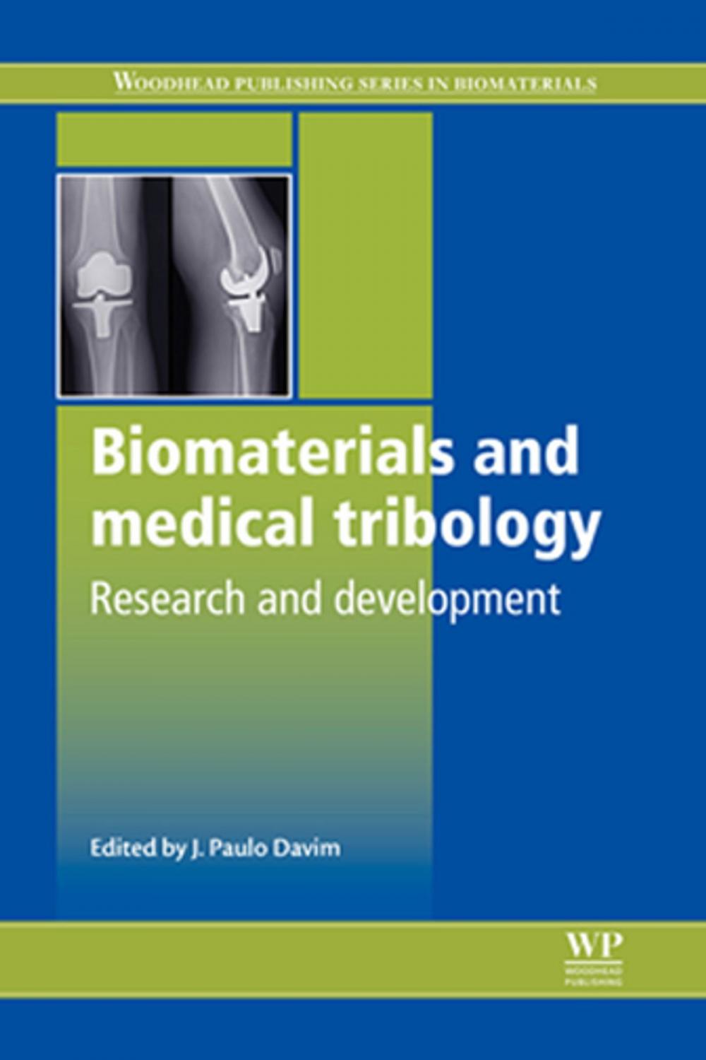 Big bigCover of Biomaterials and Medical Tribology