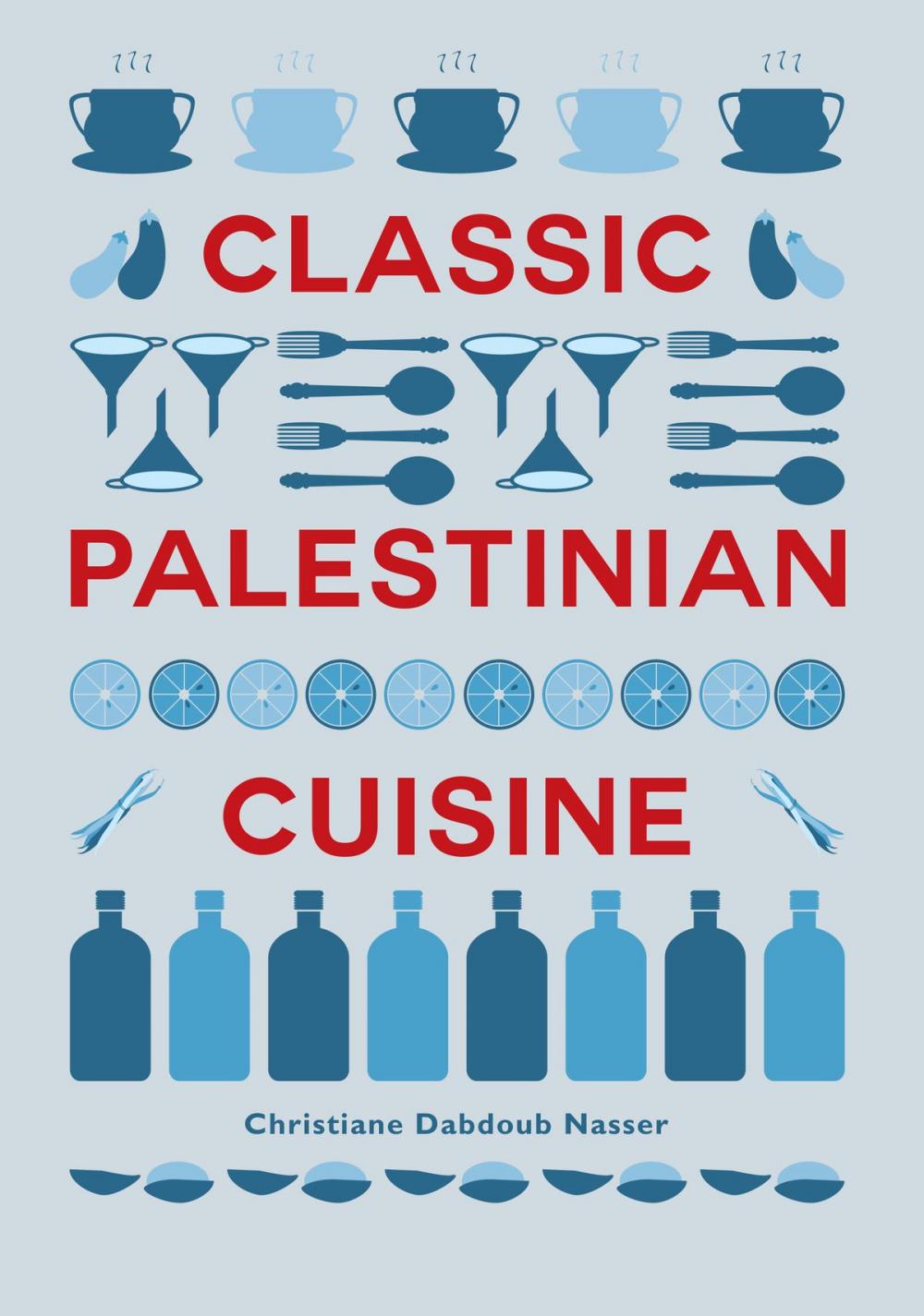 Big bigCover of Classic Palestinian Cuisine