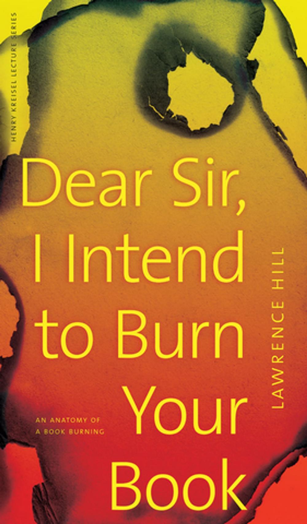 Big bigCover of Dear Sir, I Intend to Burn Your Book