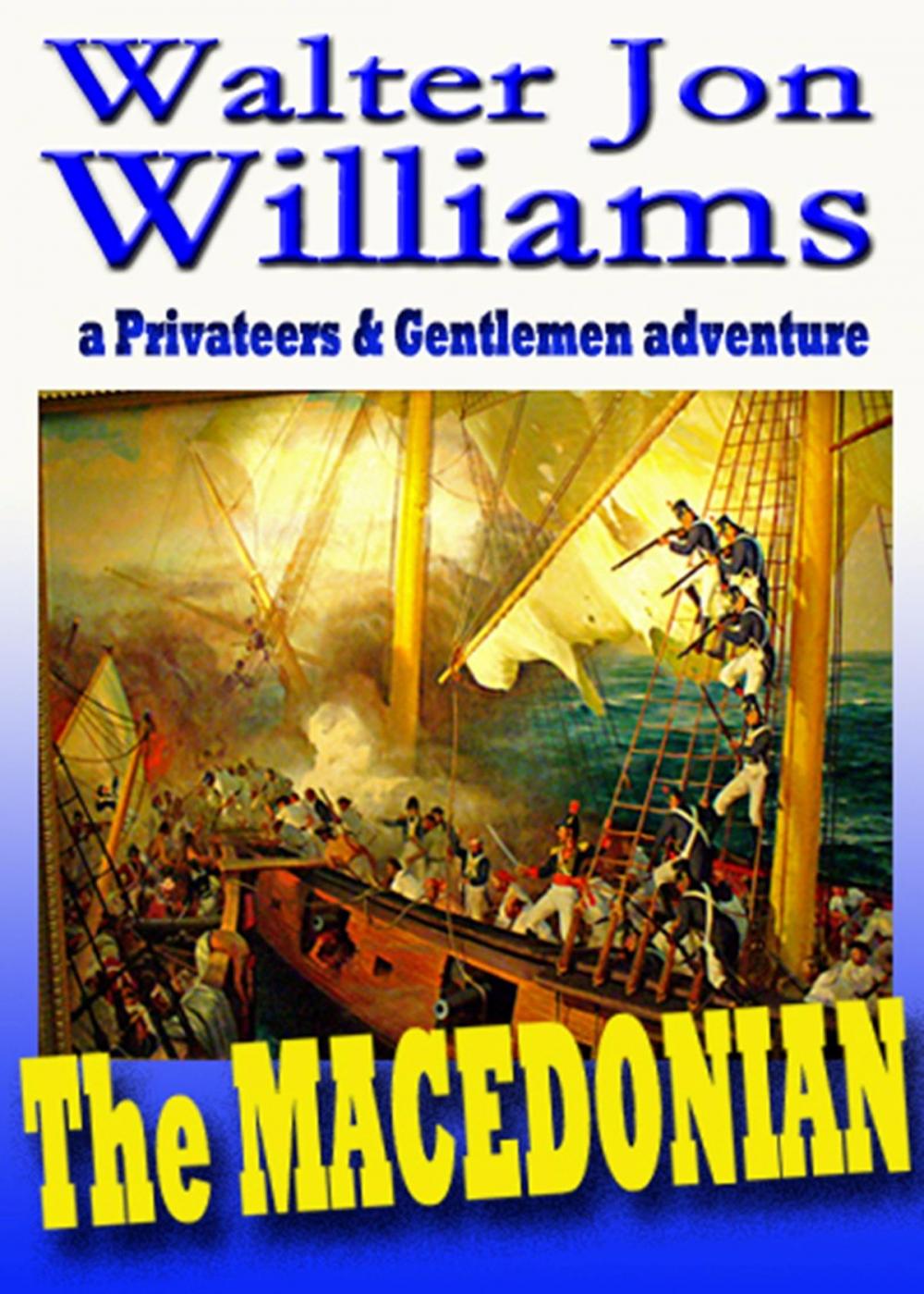 Big bigCover of The Macedonian (Privateers & Gentlemen)