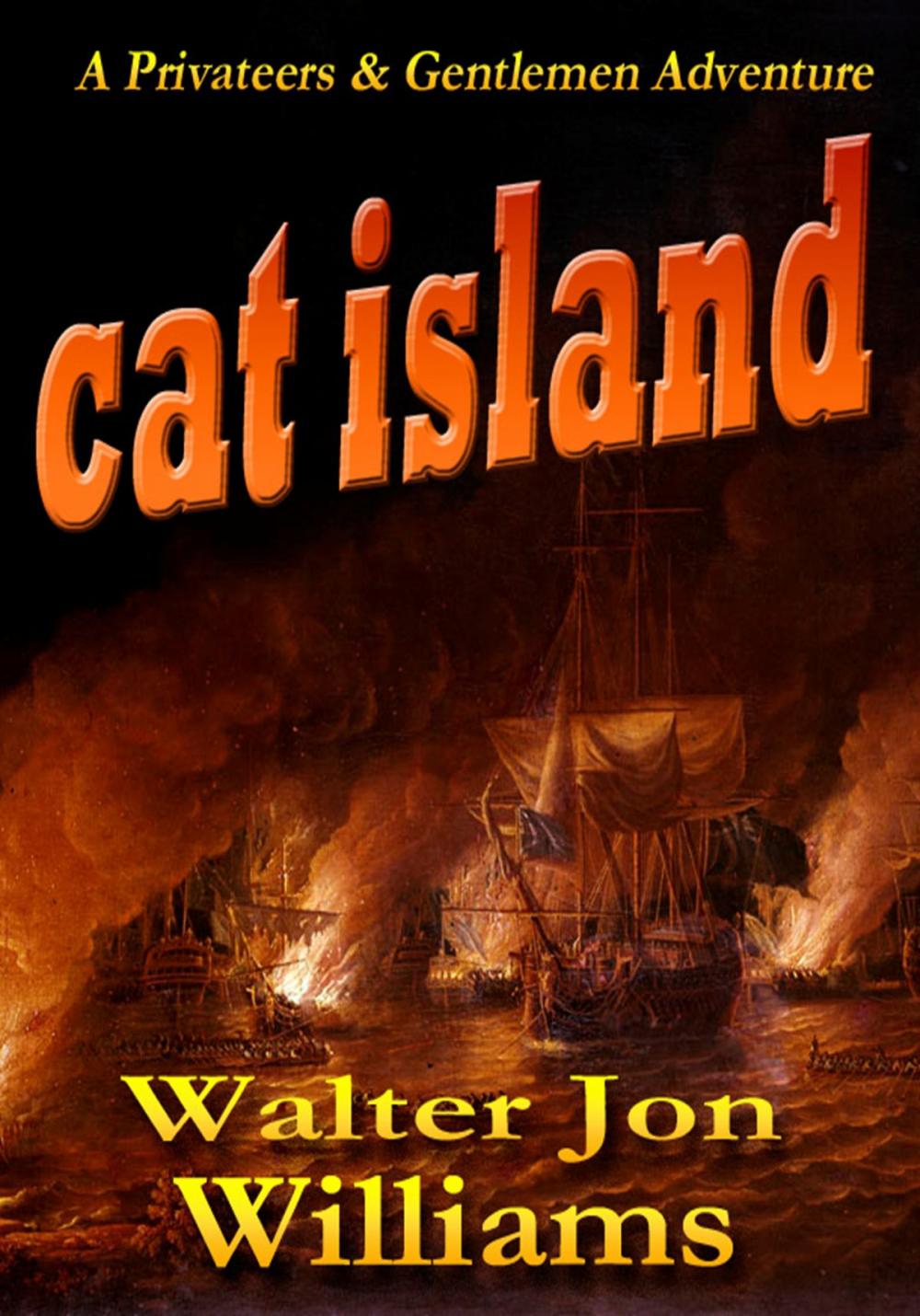 Big bigCover of Cat Island (Privateers & Gentlemen)