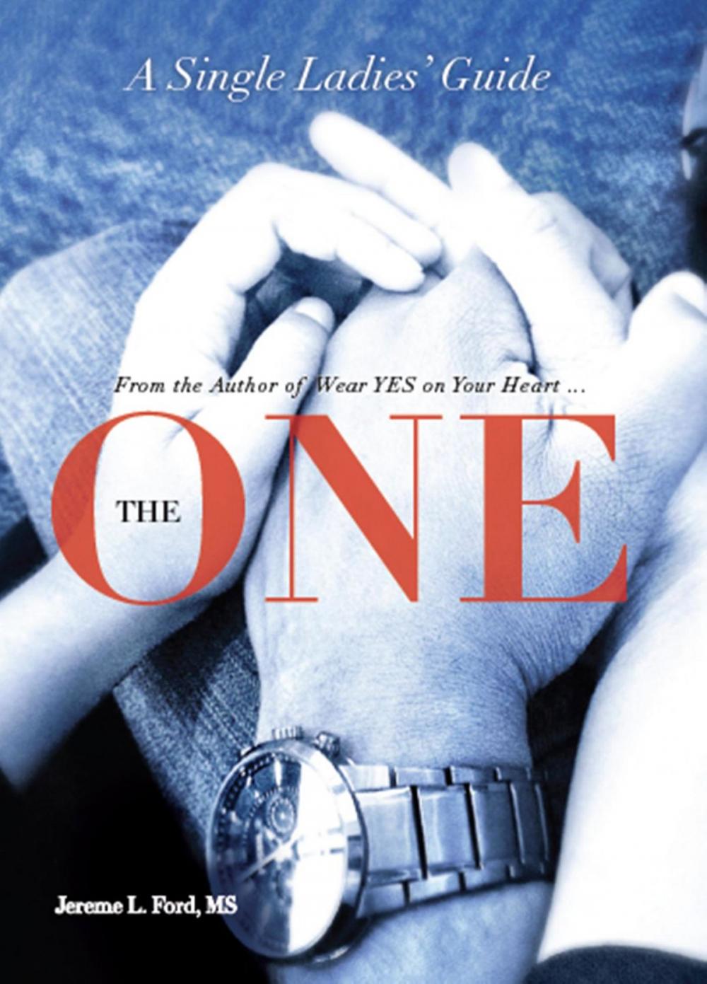 Big bigCover of The One: A Single Ladies' Guide