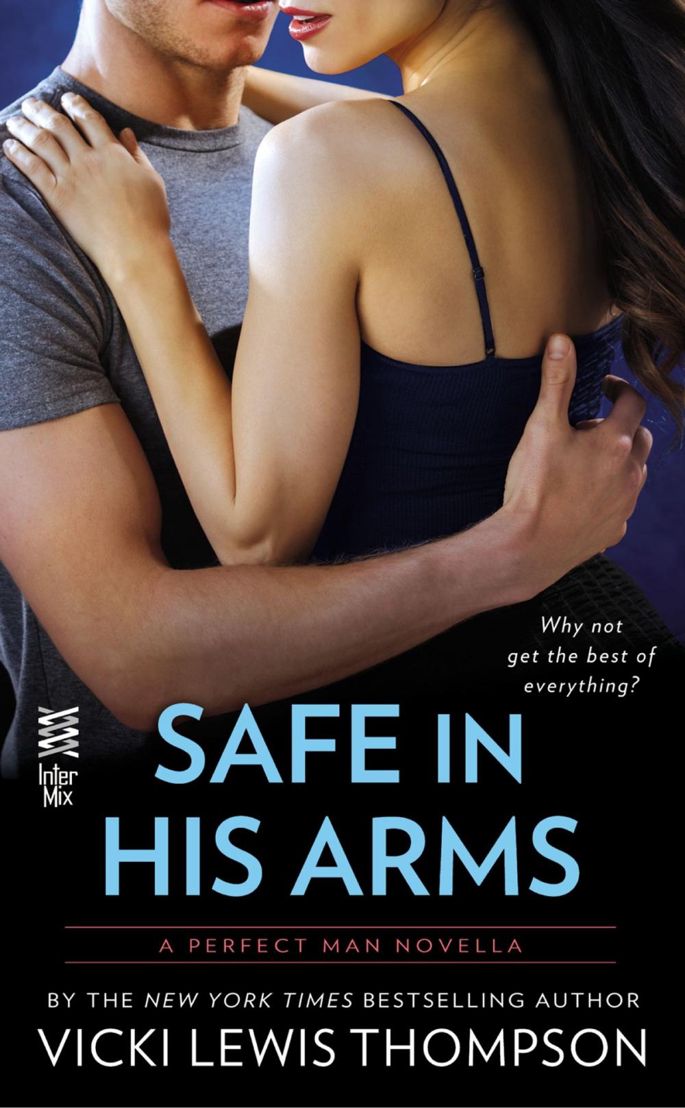 Big bigCover of Safe in His Arms (Novella)