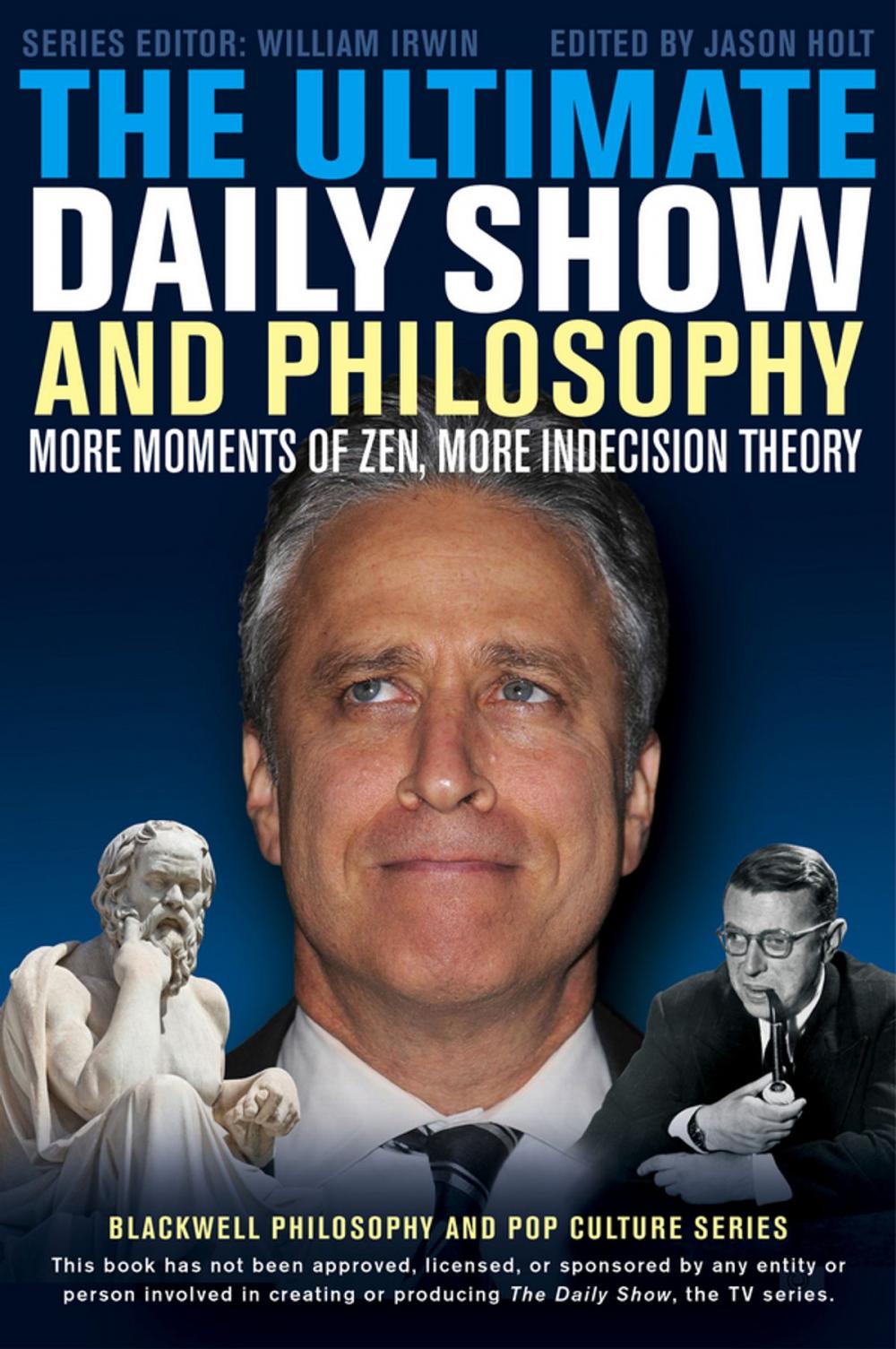 Big bigCover of The Ultimate Daily Show and Philosophy