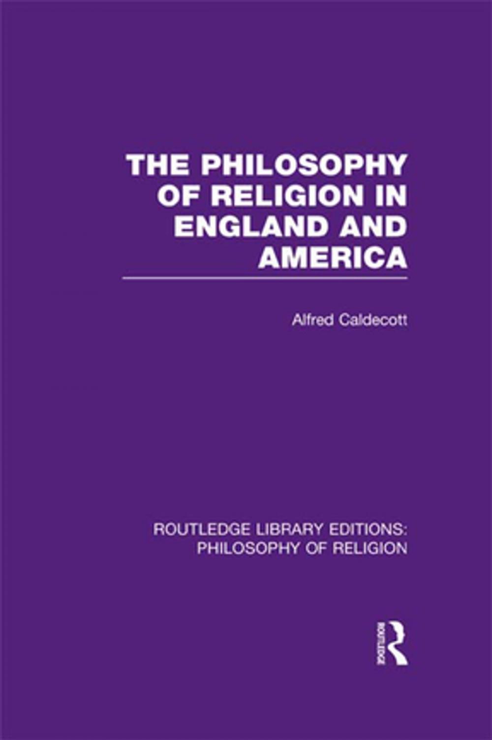 Big bigCover of The Philosophy of Religion in England and America