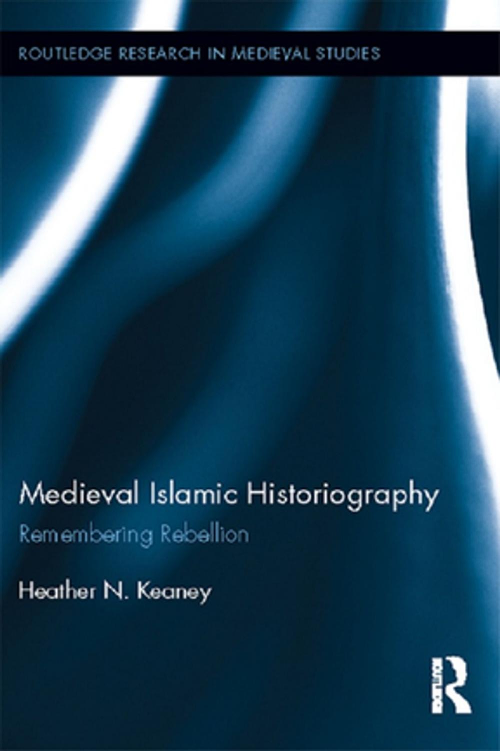 Big bigCover of Medieval Islamic Historiography