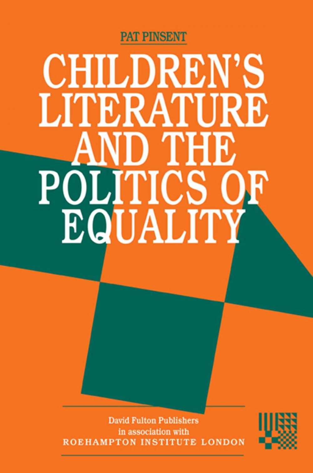 Big bigCover of Childrens Literature and the Politics of Equality