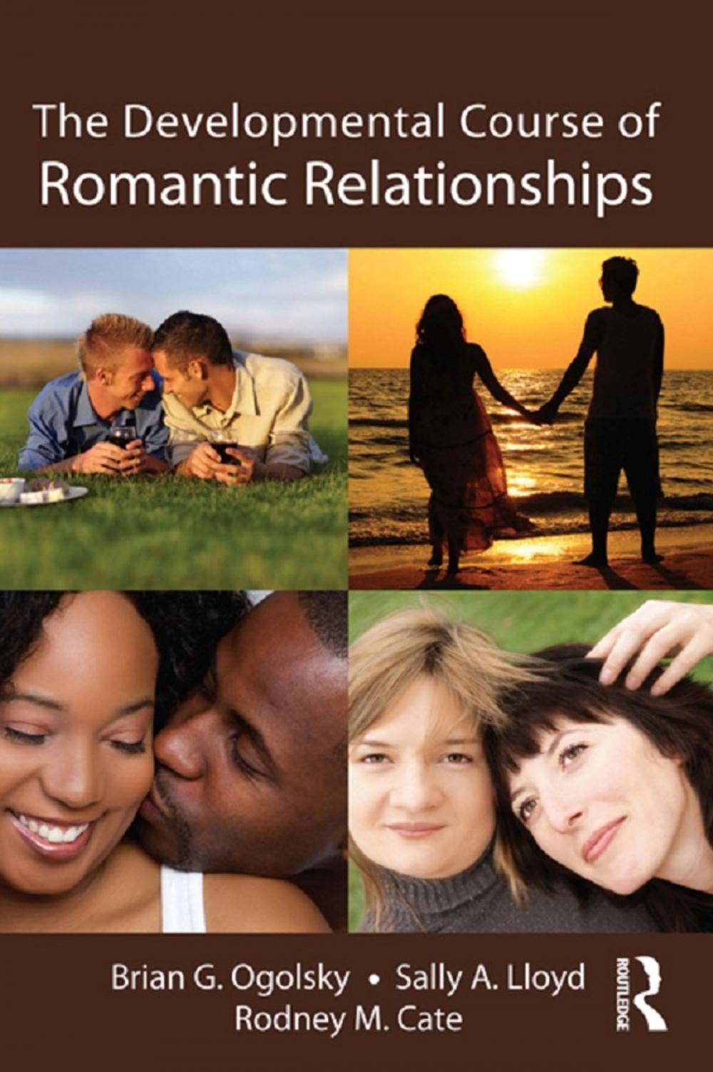 Big bigCover of The Developmental Course of Romantic Relationships