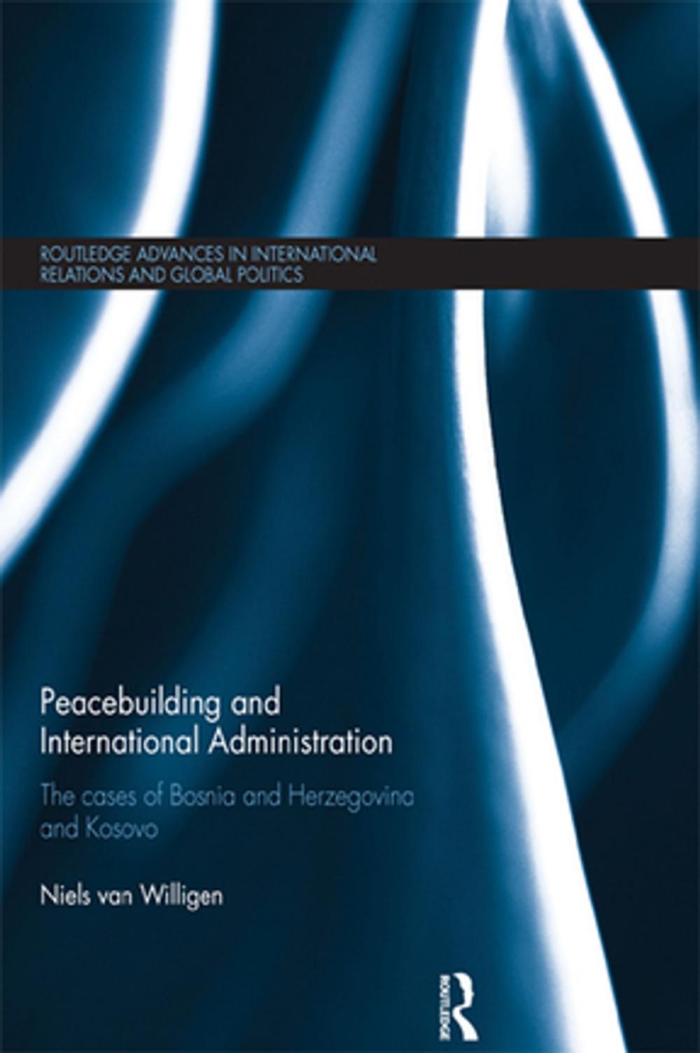 Big bigCover of Peacebuilding and International Administration