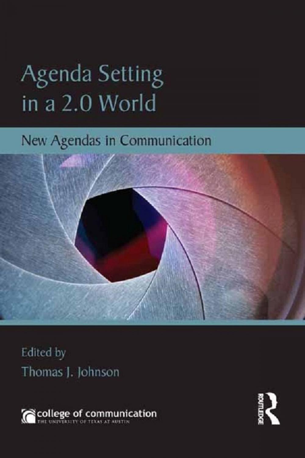 Big bigCover of Agenda Setting in a 2.0 World